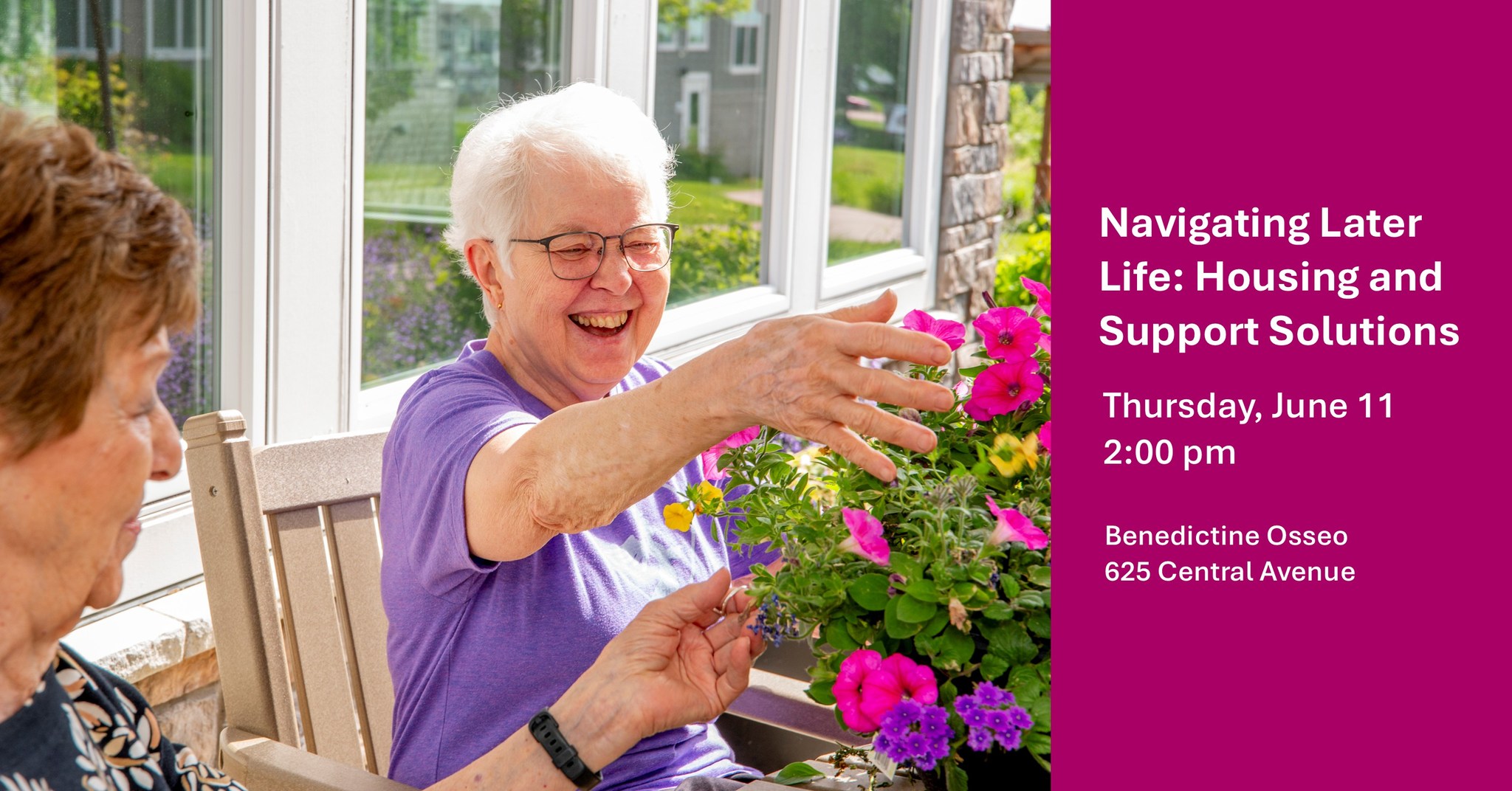Navigating Later Life: Housing and Support Solutions | Thursday, June 11 at 2:00 pm | Benedictine Osseo | 625 Central Avenue