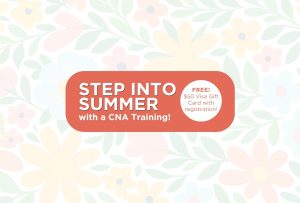 Bright floral background with warm invitation to join CNA training and receive a gift card.